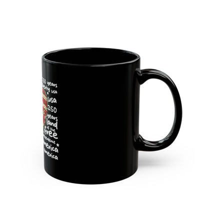 Patriotic Floral Heart Mug – USA Flag Flower Heart Coffee Cup – 250 Years Freedom Design Black Mug (11oz, 15oz)