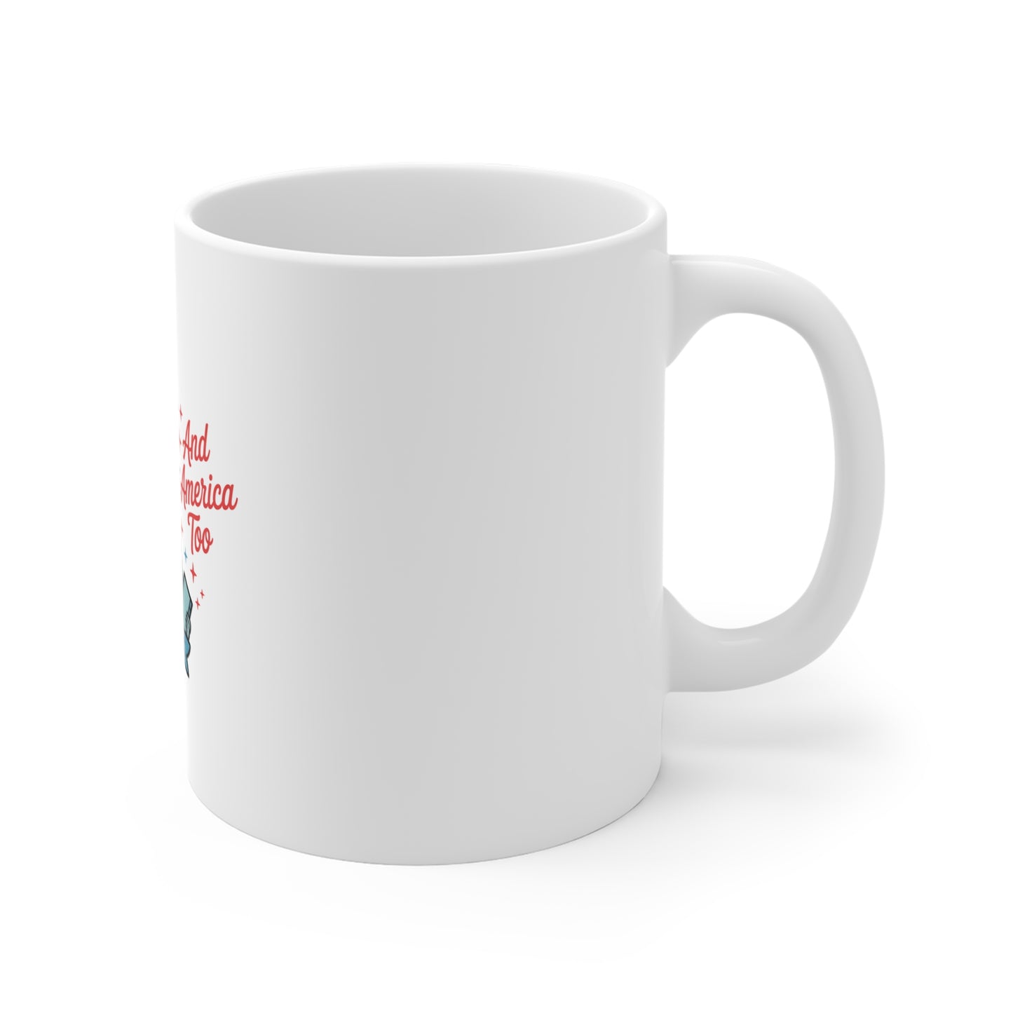 Liberty Faith Mug — "She Loves Jesus and America Too" 11oz