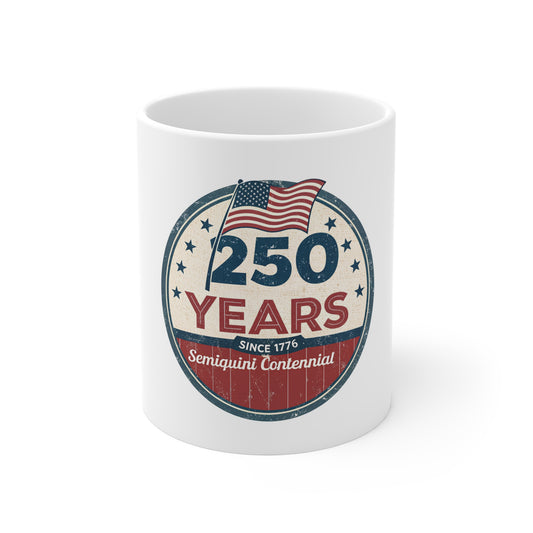 250 Years Semiquincentennial Coffee Mug – American Flag Patriotic 1776–2026 Commemorative