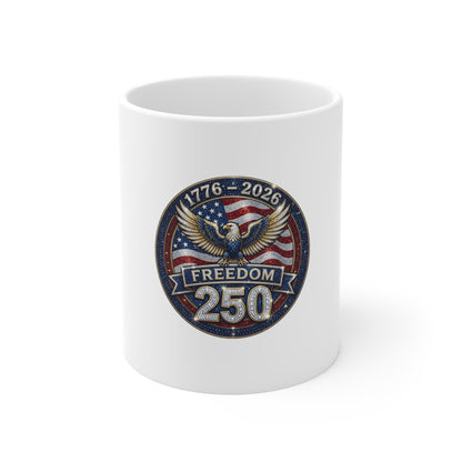 Freedom 250 Eagle Mug — 1776–2026 Patriotic 11oz Coffee Cup