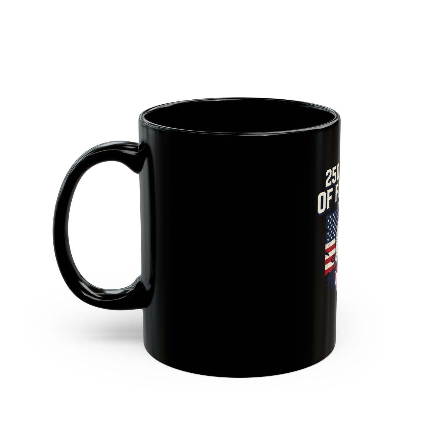 250 Years of Freedom Eagle Mug — Patriotic 1776–2026 Black Coffee Cup