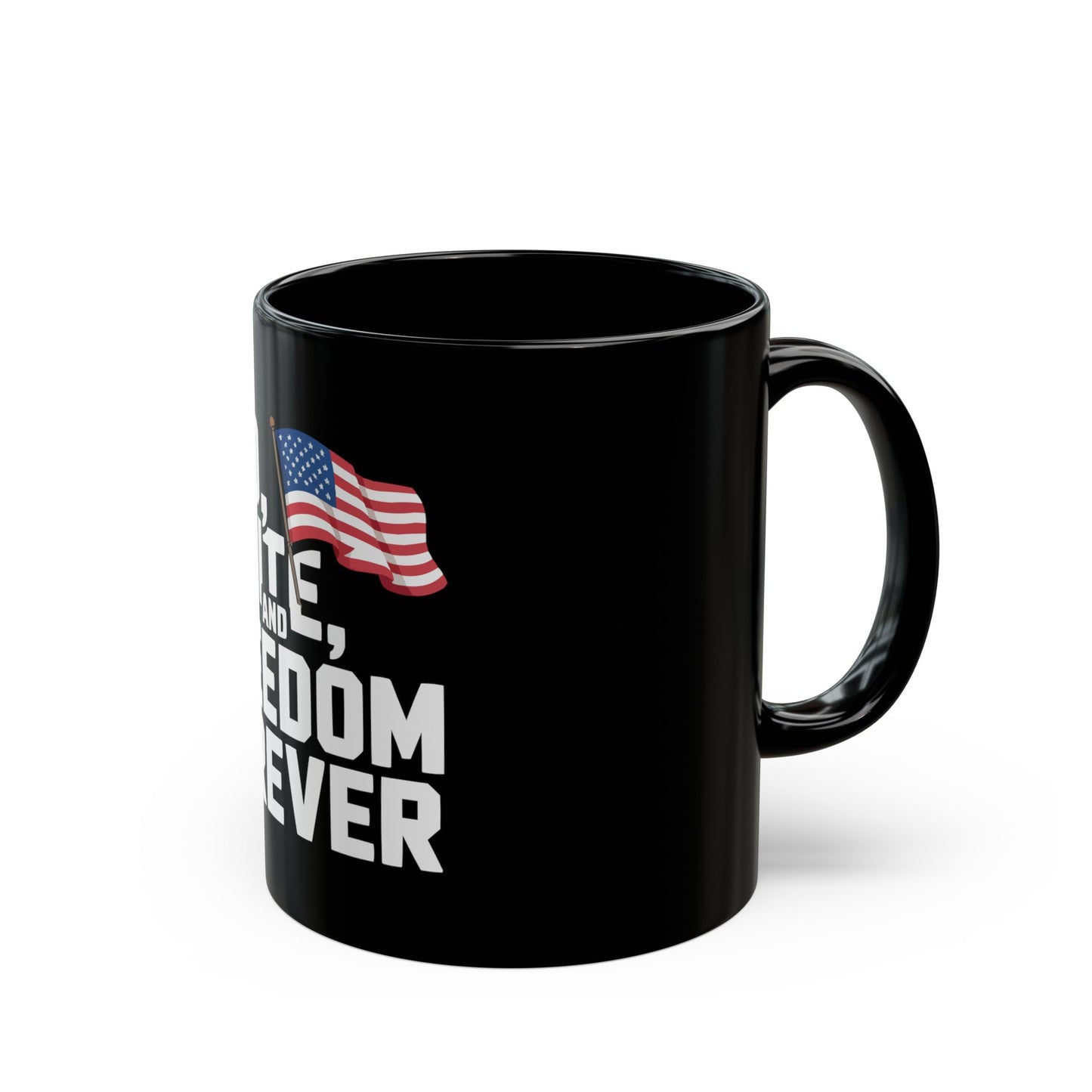 Red, White and Freedom Forever Mug — Patriotic American Flag Coffee Cup (11oz & 15oz)
