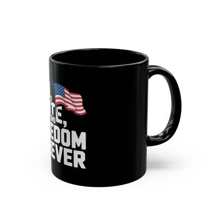 Red, White and Freedom Forever Mug — Patriotic American Flag Coffee Cup (11oz & 15oz)