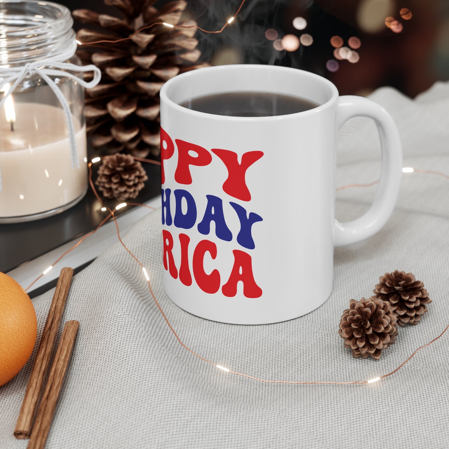 Happy Birthday America Coffee Mug – Patriotic 4th of July Mug – Retro USA Typography Cup – Independence Day Celebration Mug Mug 11oz