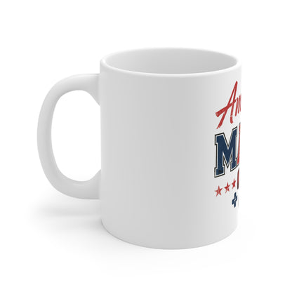 American Mama Patriotic Coffee Mug – Red White Blue USA Mom Mug – Distressed Vintage Americana Cup – Bold Patriotic Gift for Moms Mug 11oz