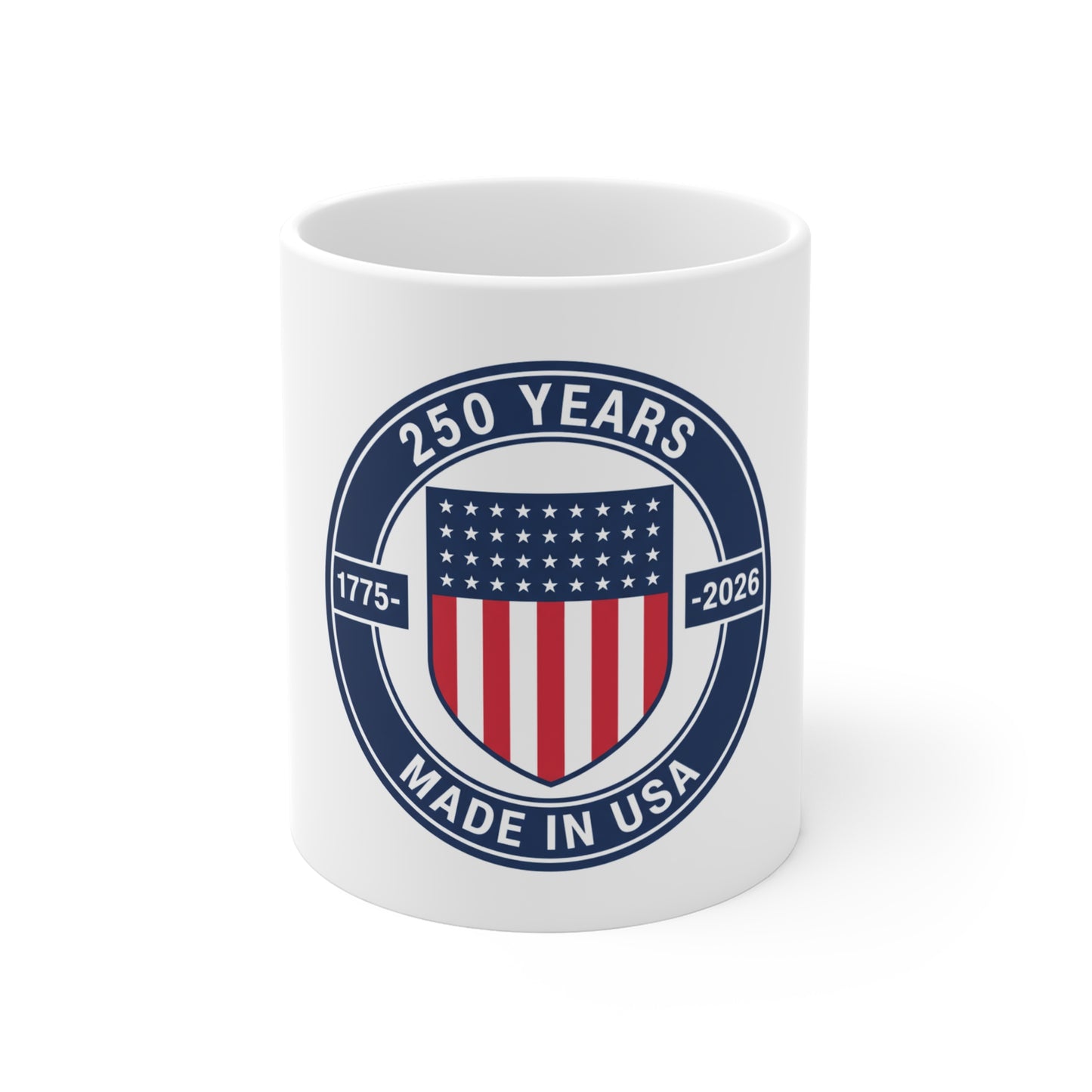 USA 250 Years Made in USA Coffee Mug – 1775–2026 Patriotic Badge Mug – American Shield Vintage Style Cup – Semiquincentennial Gift Mug 11oz