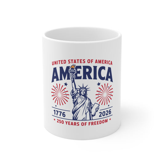 America 1776–2026 250 Years of Freedom Mug — Statue of Liberty Patriotic Coffee Cup